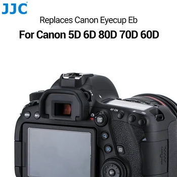 JJC Окуляр Видоискателя Камеры, Тени Для Век Canon EOS 90D 6D Mark II 80D 70D 60D 50D 5D Mark II D60 D30 Заменяет Наглазник Canon Eb