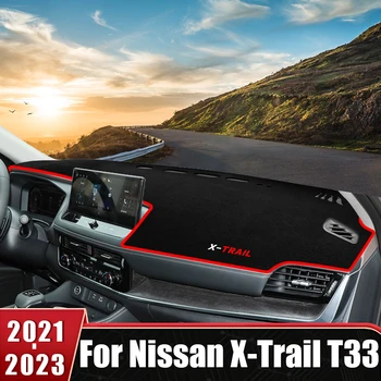 Для Nissan X-Trail T33 2021 2022 2023 Приборной панели Автомобиля Избегайте Света Коврики Крышка Приборного Стола Коврик Анти-УФ Нескользящий Коврик Аксессуары